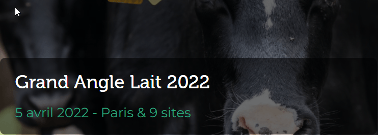 Grand Agnle Lait 2022 organisé par l'Idele